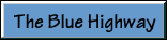 Blue Highway